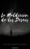 La maldición de los deseos (eBook, ePUB)