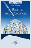 Lo Spettro della Coscienza (eBook, ePUB)