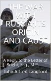 The War with Russia / Its Origin and Cause (eBook, PDF)