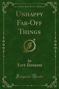 Unhappy Far-Off Things (eBook, PDF)
