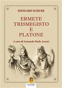 Ermete Trismegisto e Platone (eBook, ePUB) - SCHURE, EDOUARD