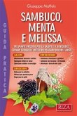 Sambuco, Menta e Melissa (eBook, ePUB)