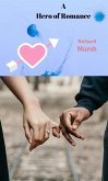 A Hero of Romance (eBook, ePUB) A Hero of Romance (eBook, ePUB)