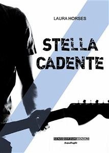 Stella cadente (eBook, ePUB) - Horses, Laura