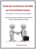 Guida alla Certificazione ISO 9001 per Piccole Medie Imprese (eBook, PDF)