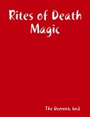 Rites of Death Magic (eBook, ePUB)