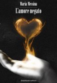 L'amore negato (eBook, ePUB)