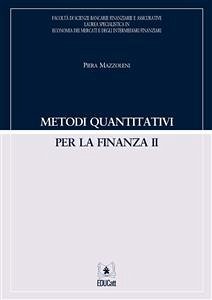 Metodi quantitativi per la finanza II (eBook, PDF) - Mazzoleni, Piera