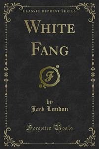 White Fang (eBook, PDF)