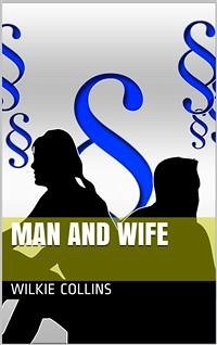 Man and Wife (eBook, PDF) - Collins, Wilkie