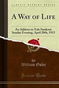 A Way of Life (eBook, PDF) - Osler, William
