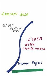 L'IDEA della nascita umana. (eBook, ePUB) - Fagioli, Massimo