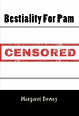 Bestiality For Pam: Taboo Erotica (eBook, ePUB)