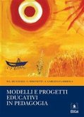 Modelli e progetti educativi in pedagogia (eBook, ePUB)