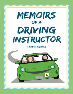 Memoirs of a Driving Instructor (eBook, ePUB) - Brewer, Debbie