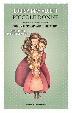 Piccole donne. Unico con apparato didattico (eBook, ePUB) - May Alcott, Louisa