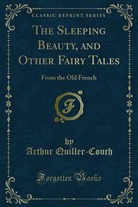 The Sleeping Beauty, and Other Fairy Tales (eBook, PDF)