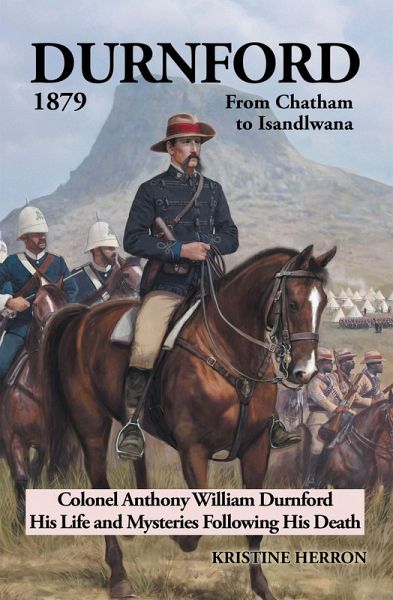 Durnford 1879 from Chatham to Isandlwana (eBook, ePUB)