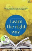 Learn the right way (eBook, ePUB)
