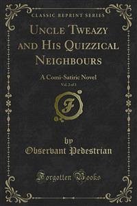 Uncle Tweazy and His Quizzical Neighbours (eBook, PDF)