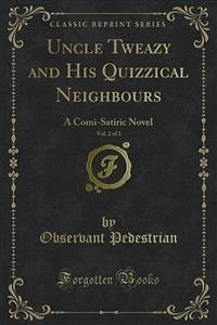 Uncle Tweazy and His Quizzical Neighbours (eBook, PDF) - Pedestrian, Observant