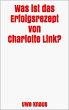 Was ist das Erfolgsrezept von Charlotte... - Bild 1