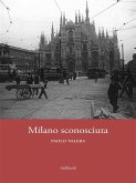 Milano sconosciuta (eBook, ePUB)