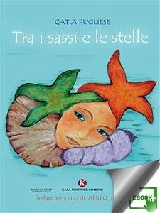 Tra i sassi e le stelle (eBook, ePUB) - Pugliese, Catia