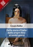 Della storia d'Italia dalle origini fino ai nostri giorni (eBook, ePUB)