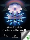Celia delle stelle (eBook, ePUB)
