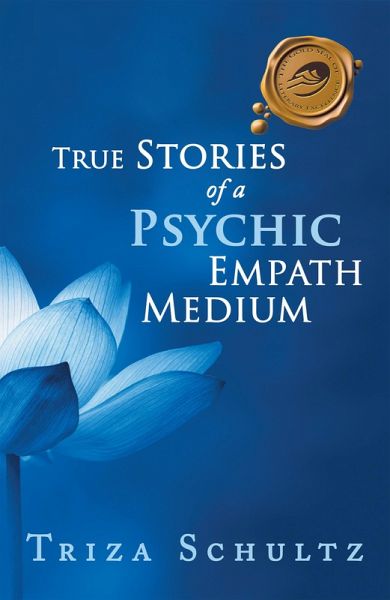 True Stories of a Psychic Empath Medium (eBook, ePUB)