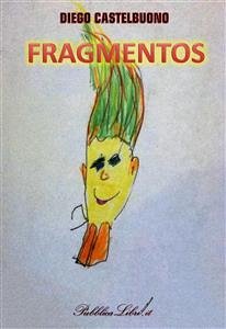 Fragmentos (eBook, ePUB) - Castelbuono, Diego