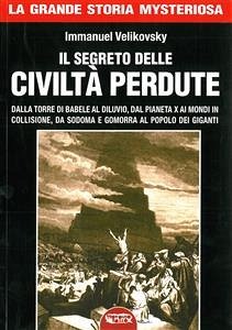 I segreti delle cività perdute (eBook, ePUB) - Velikovsky, Immanuel