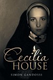 Cecilia House (eBook, ePUB)
