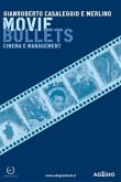Movie bullets (eBook, ePUB)