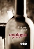 Enologia per tutti (eBook, ePUB)