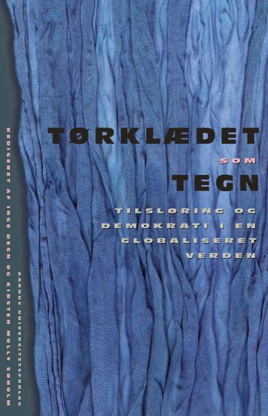 Tørklædet som tegn (eBook, ePUB)