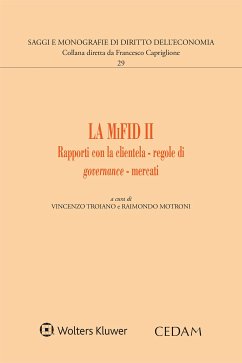 La MiFID II (eBook, ePUB) - MOTRONI, RAIMONDO; TROIANO, VINCENZO
