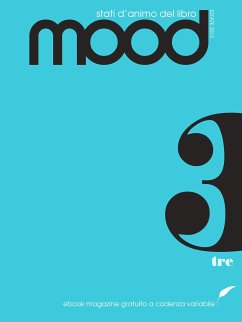 Mood - Numero 3 (eBook, ePUB) - VV., AA.; cura di Thèsis Contents e goWare ebook team, a