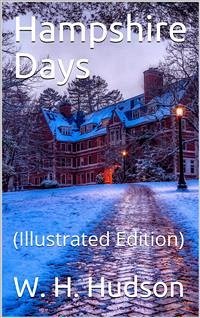 Hampshire Days (eBook, PDF) - H. Hudson, W.