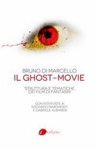 Il Ghost-movie (eBook, ePUB) - Di Marcello, Bruno