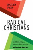 Rules for Radical Christians (eBook, ePUB)