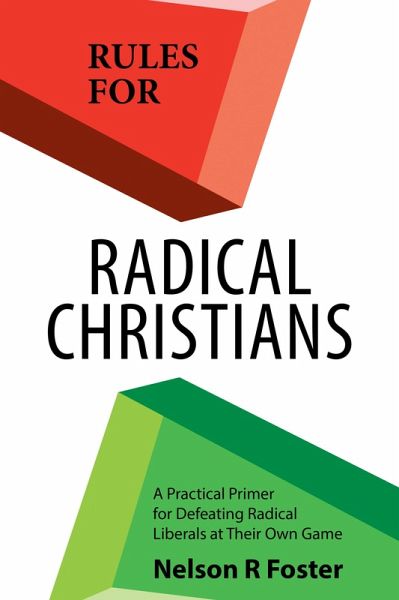 Rules for Radical Christians (eBook, ePUB) Rules for Radical Christians (eBook, ePUB)