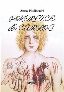 Pokerface di Carlos (eBook, ePUB) - Piediscalzi, Anna