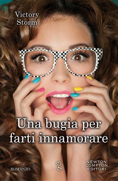 Una bugia per farti innamorare (eBook, ePUB) - Storm, Victory