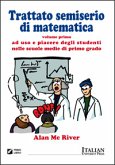 Trattato semiserio di matematica - vol. 1 (eBook, PDF)