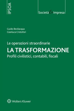 Le operazioni straordinarie. La trasformazione. (eBook, ePUB) - Bevilacqua, Guido; Cristofori, Gianluca