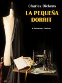 La pequeña Dorrit (eBook, ePUB)