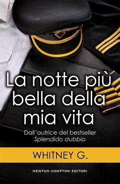 La notte più bella della mia vita (eBook, ePUB) - G., Whitney