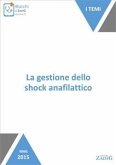 La gestione dello shock anafilattico (eBook, ePUB)
